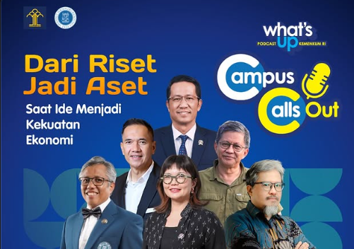 Campus Calls Out: Dari Riset Jadi Aset